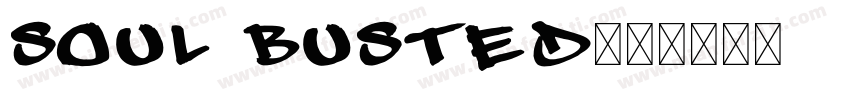 Soul Busted字体转换